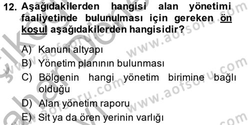 Arkeolojik Alan Yönetimi Dersi 2014 - 2015 Yılı (Vize) Ara Sınav Soruları 12. Soru