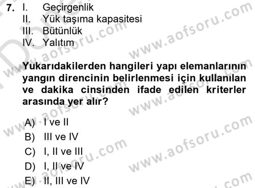 Yangın ve Yangın Güvenliği Dersi 2023 - 2024 Yılı (Final) Dönem Sonu Sınav Soruları 7. Soru