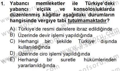 Damga Vergisi Ve Harçlar Bilgisi Dersi 2013 - 2014 Yılı Tek Ders Sınav Soruları 1. Soru