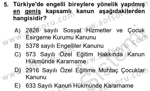 Özel Gereksinimli Bireyler İçin Afet ve Acil Durum Yönetimi Dersi 2022 - 2023 Yılı Yaz Okulu Sınav Soruları 5. Soru