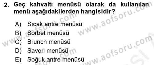 Menü Yönetimi Dersi 2018 - 2019 Yılı (Vize) Ara Sınav Soruları 2. Soru