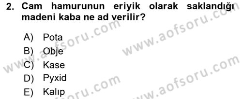 Ortaçağdan Günümüze Anadolu Uygarlıkları Dersi 2016 - 2017 Yılı 3 Ders Sınav Soruları 2. Soru