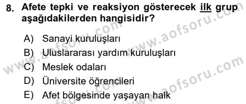 Afet Yönetimi 1 Dersi 2024 - 2025 Yılı (Final) Dönem Sonu Sınav Soruları 8. Soru