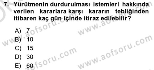 İdari Yargı Dersi 2022 - 2023 Yılı Yaz Okulu Sınav Soruları 7. Soru