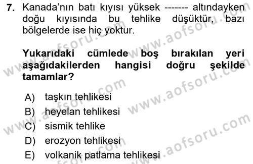 Afet Yönetimi 2 Dersi 2018 - 2019 Yılı (Final) Dönem Sonu Sınav Soruları 7. Soru