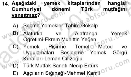 Türk Mutfak Kültürü Dersi 2016 - 2017 Yılı (Vize) Ara Sınav Soruları 14. Soru