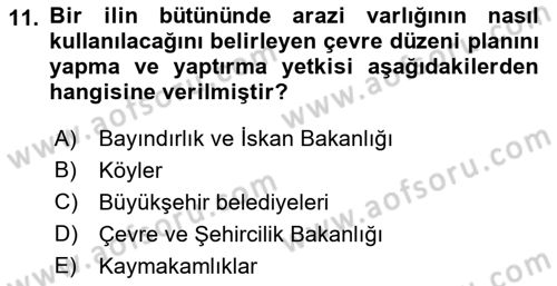 Kent, Planlama ve Afet Risk Yönetimi Dersi 2022 - 2023 Yılı (Vize) Ara Sınav Soruları 11. Soru