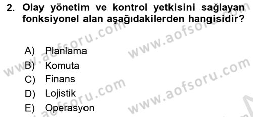 Afet Tıbbı ve Yönetim İlkeleri Dersi 2021 - 2022 Yılı (Final) Dönem Sonu Sınav Soruları 2. Soru