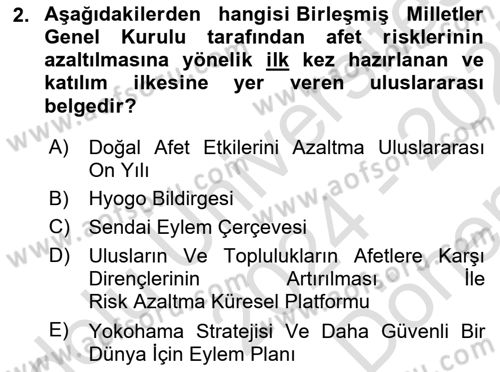 Afet Risk Azaltma Politikaları Dersi 2024 - 2025 Yılı (Final) Dönem Sonu Sınav Soruları 2. Soru