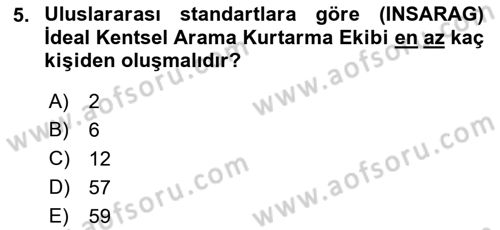 Arama Kurtarma Bilgisi ve Etik Değerler Dersi 2019 - 2020 Yılı (Vize) Ara Sınav Soruları 5. Soru