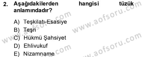 Hukuk Dili Ve Adli Yazışmalar Dersi 2014 - 2015 Yılı (Vize) Ara Sınav Soruları 2. Soru