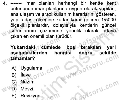 Kent, Planlama ve Afet Risk Yönetimi Dersi 2024 - 2025 Yılı (Vize) Ara Sınav Soruları 4. Soru