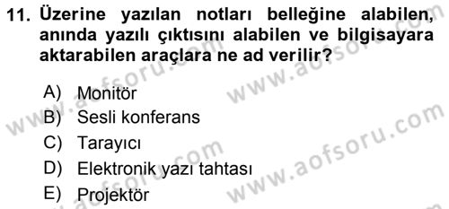Büro Teknolojileri Dersi 2015 - 2016 Yılı Tek Ders Sınav Soruları 11. Soru