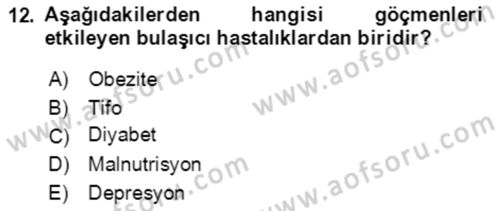 Göç Ve Göçmen Sorunları Dersi 2021 - 2022 Yılı (Final) Dönem Sonu Sınav Soruları 12. Soru