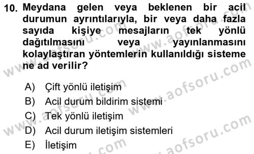 Özel Gereksinimli Bireyler İçin Afet ve Acil Durum Yönetimi Dersi 2018 - 2019 Yılı 3 Ders Sınav Soruları 10. Soru