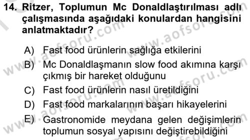 Gastronominin Temelleri Dersi 2022 - 2023 Yılı (Final) Dönem Sonu Sınav Soruları 14. Soru