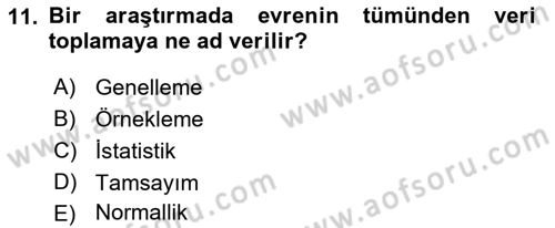 Sosyal Bilimlerde Araştırma Yöntemleri Dersi 2018 - 2019 Yılı Yaz Okulu Sınav Soruları 11. Soru
