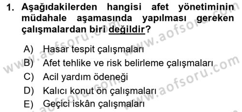 Afet Yönetimi 1 Dersi 2023 - 2024 Yılı (Final) Dönem Sonu Sınav Soruları 1. Soru
