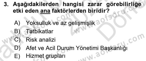 Acil Durum Ve Afet Yönetimi Planları Dersi 2024 - 2025 Yılı (Final) Dönem Sonu Sınav Soruları 3. Soru