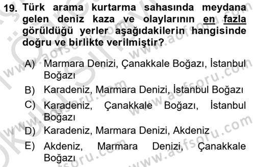 Acil Durum ve Afetlerde Ulaştırma Yönetimi ve Uygulamaları Dersi 2020 - 2021 Yılı Yaz Okulu Sınav Soruları 19. Soru