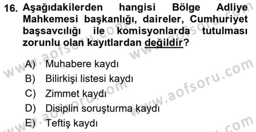 Temel Kalem Mevzuatı Bilgisi Dersi 2020 - 2021 Yılı Yaz Okulu Sınav Soruları 16. Soru