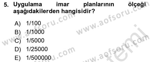 Kent, Planlama ve Afet Risk Yönetimi Dersi 2022 - 2023 Yılı Yaz Okulu Sınav Soruları 5. Soru