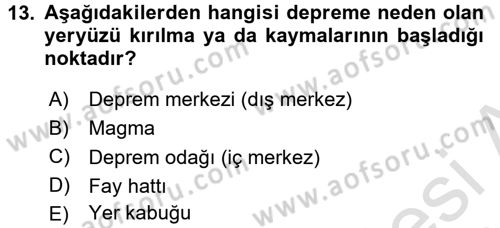 Arama Kurtarma Bilgisi ve Etik Değerler Dersi 2017 - 2018 Yılı (Vize) Ara Sınav Soruları 13. Soru