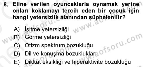 Özel Gereksinimli Bireyler İçin Afet ve Acil Durum Yönetimi Dersi 2018 - 2019 Yılı (Vize) Ara Sınav Soruları 8. Soru
