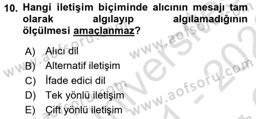 Özel Gereksinimli Bireyler İçin Afet ve Acil Durum Yönetimi Dersi 2021 - 2022 Yılı Yaz Okulu Sınav Soruları 10. Soru