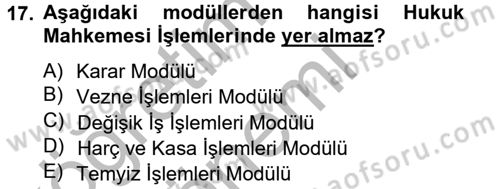 Ulusal Yargı Ağı Projesi 2 Dersi 2012 - 2013 Yılı (Vize) Ara Sınav Soruları 17. Soru