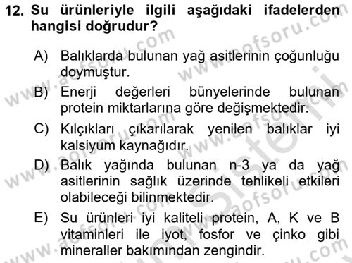 Beslenmenin Temel İlkeleri Dersi 2023 - 2024 Yılı (Final) Dönem Sonu Sınav Soruları 12. Soru