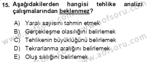 Acil Durum Ve Afet Yönetimi Planları Dersi 2018 - 2019 Yılı (Vize) Ara Sınav Soruları 15. Soru