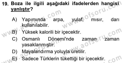 Türk Mutfak Kültürü Dersi 2019 - 2020 Yılı (Final) Dönem Sonu Sınav Soruları 19. Soru