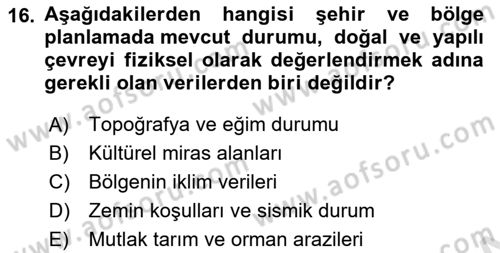Kent, Planlama ve Afet Risk Yönetimi Dersi 2021 - 2022 Yılı Yaz Okulu Sınav Soruları 16. Soru