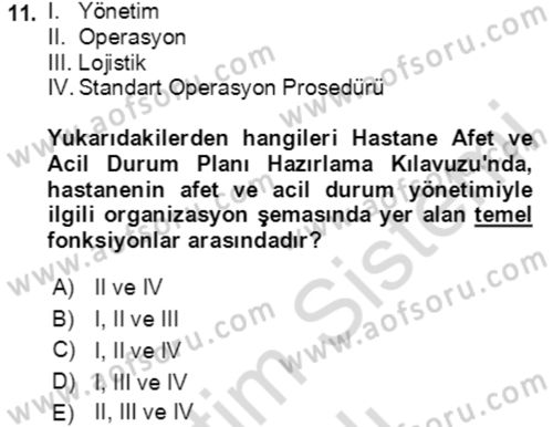Acil Durum Ve Afet Yönetimi Planları Dersi 2023 - 2024 Yılı Yaz Okulu Sınav Soruları 11. Soru