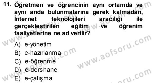 Büro Teknolojileri Dersi 2013 - 2014 Yılı (Vize) Ara Sınav Soruları 11. Soru