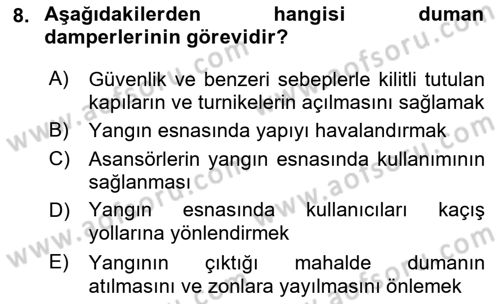 Yangın ve Yangın Güvenliği Dersi 2018 - 2019 Yılı (Final) Dönem Sonu Sınav Soruları 8. Soru