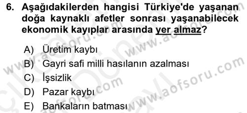 Afet Senaryosu ve Tatbikatlar Dersi 2018 - 2019 Yılı (Final) Dönem Sonu Sınav Soruları 6. Soru