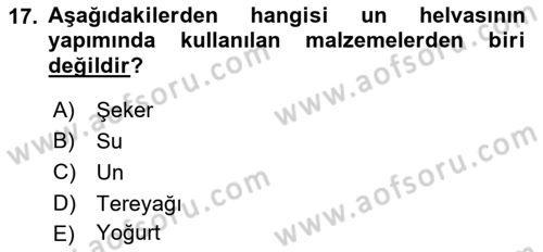 Türk Mutfak Kültürü Dersi 2019 - 2020 Yılı (Final) Dönem Sonu Sınav Soruları 17. Soru
