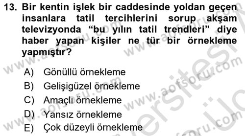 Sosyal Bilimlerde Araştırma Yöntemleri Dersi 2018 - 2019 Yılı 3 Ders Sınav Soruları 13. Soru