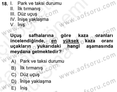 Acil Durum ve Afetlerde Ulaştırma Yönetimi ve Uygulamaları Dersi 2018 - 2019 Yılı (Final) Dönem Sonu Sınav Soruları 18. Soru