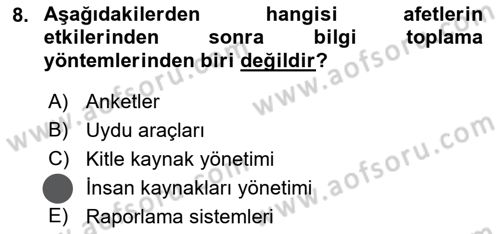 Afet Yönetiminde Sağlık Hizmetleri Dersi 2023 - 2024 Yılı (Vize) Ara Sınav Soruları 8. Soru