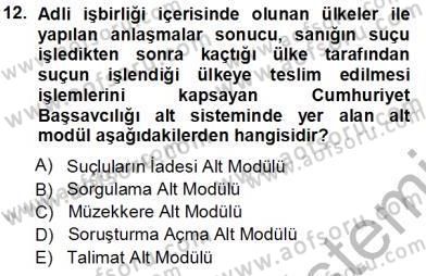 Ulusal Yargı Ağı Projesi 1 Dersi 2013 - 2014 Yılı Tek Ders Sınav Soruları 12. Soru