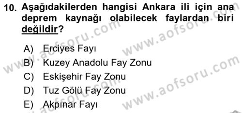 Afet Senaryosu ve Tatbikatlar Dersi 2018 - 2019 Yılı Yaz Okulu Sınav Soruları 10. Soru