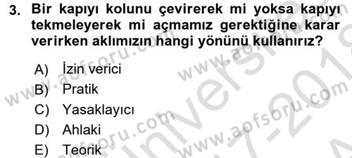 Adalet Meslek Etiği Dersi 2017 - 2018 Yılı (Vize) Ara Sınav Soruları 3. Soru
