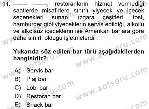 Yiyecek Ve İçecek İşletmeciliği Dersi 2024 - 2025 Yılı (Vize) Ara Sınav Soruları 11. Soru