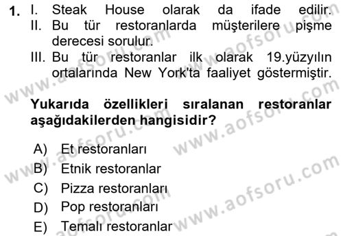 Yiyecek Ve İçecek İşletmeciliği Dersi 2023 - 2024 Yılı (Vize) Ara Sınav Soruları 1. Soru