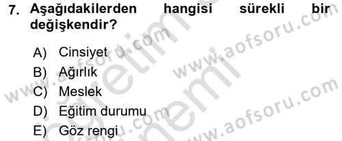 Sosyal Bilimlerde Araştırma Yöntemleri Dersi 2017 - 2018 Yılı (Vize) Ara Sınav Soruları 7. Soru