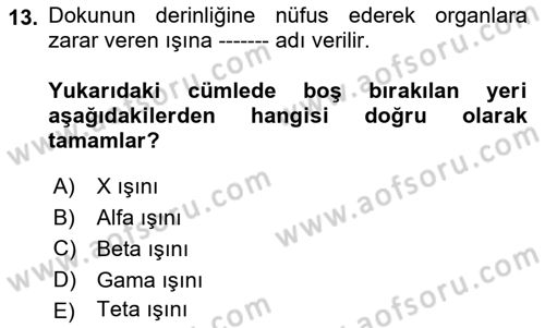 Arama Kurtarma Bilgisi ve Etik Değerler Dersi 2018 - 2019 Yılı (Final) Dönem Sonu Sınav Soruları 13. Soru