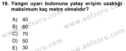 Yangın ve Yangın Güvenliği Dersi 2022 - 2023 Yılı Yaz Okulu Sınav Soruları 19. Soru